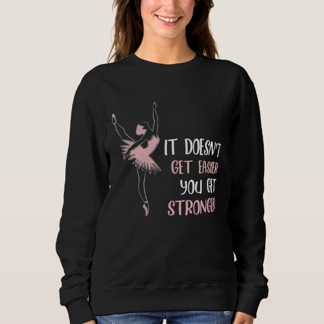 Camiseta Backprint It doesnt get easier you get stronger ba (Frente)