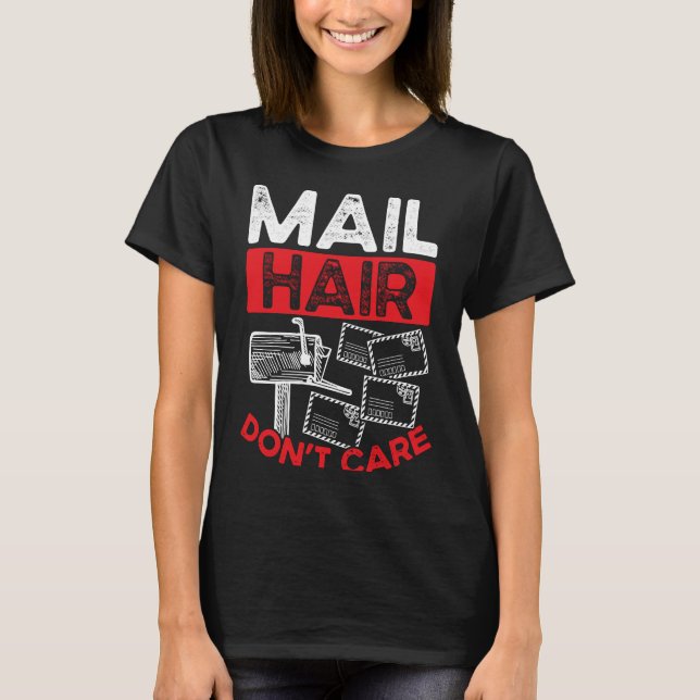 Camiseta Backprint Mail Hair Don Care Postal Worker (Frente)