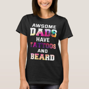 Camiseta Backprint pais incríveis têm tatuagens e barba