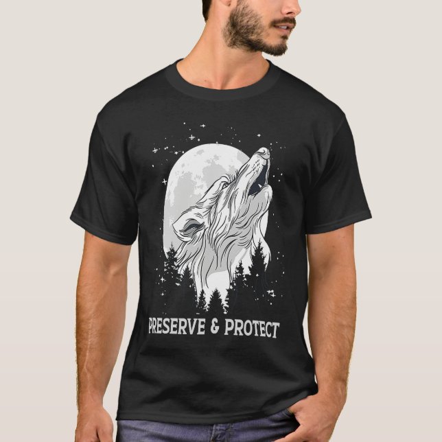 Camiseta Backprint Preserve and Protect wolves and wolf pac (Frente)