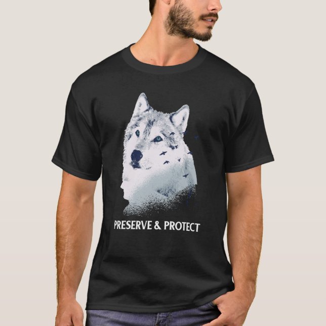 Camiseta Backprint Preserve and Protect wolves and wolf pac (Frente)