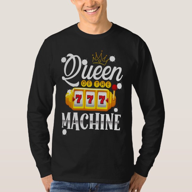 Camiseta Backprint Queen Of The Machine Slot Machine (Frente)