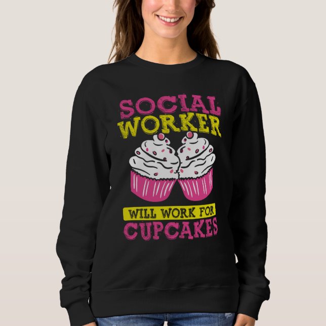 Camiseta Backprint Social Worker Will Work For Cupcakes  1 (Frente)