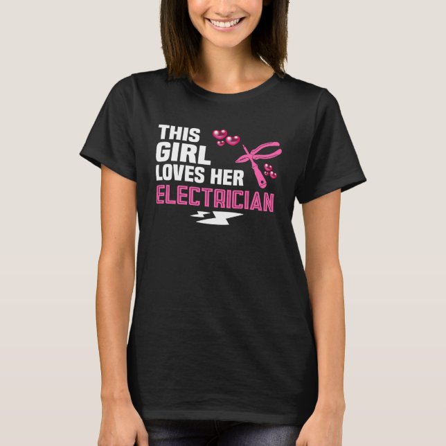 Camiseta Backprint This girl loves her Electrician Electric (Frente)