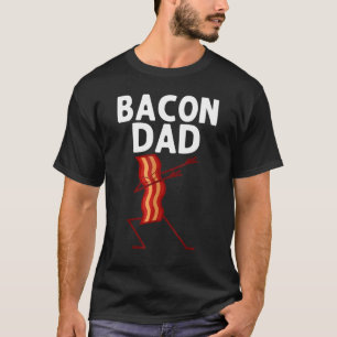 Camiseta Bacon Dabbing Para Pais Pancetta Bacon Strips