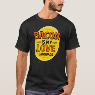 Camiseta Bacon é a minha língua de amor, a barriga do porco