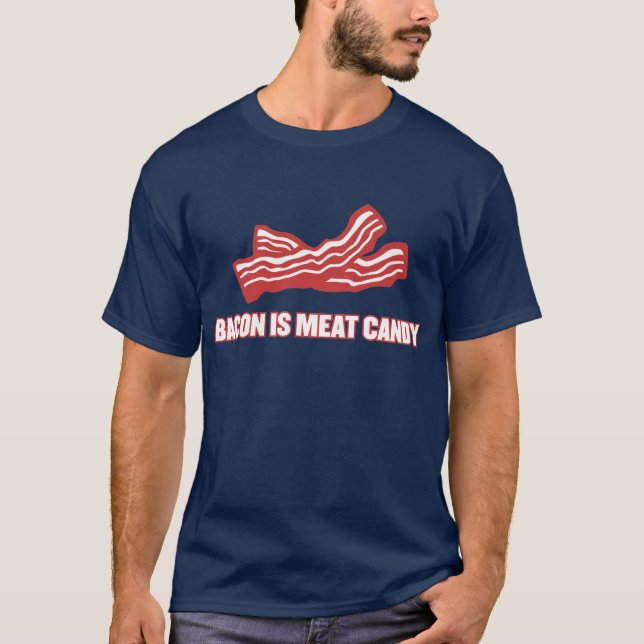 Camiseta Bacon é doce de carne (Frente)