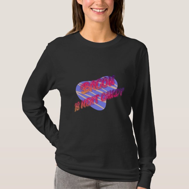 Camiseta Bacon É Docinho Engraçado (Frente)