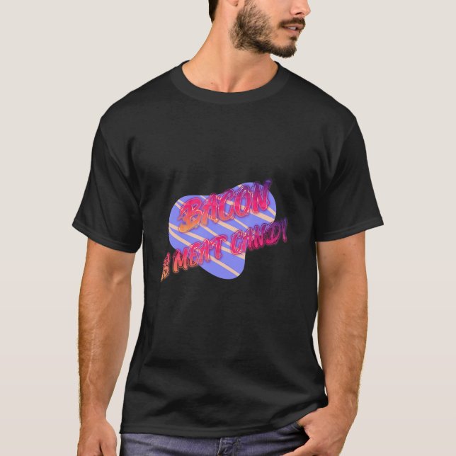 Camiseta Bacon É Docinho Engraçado (Frente)