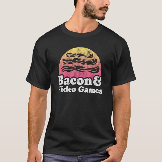 Camiseta Bacon E Videos games Ou Jogo De Vídeo (Frente)