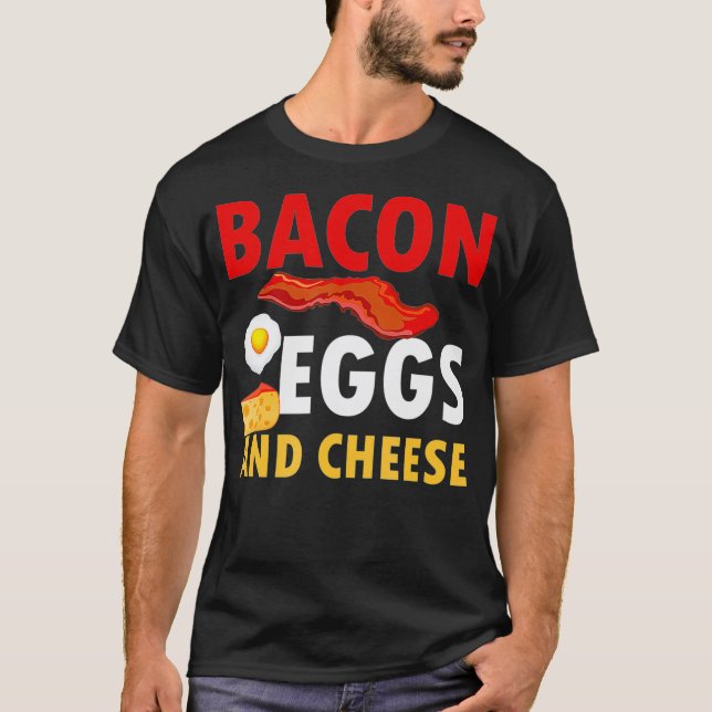 Camiseta Bacon Egg and Cheese Tshirt For Keto Diet  (Frente)