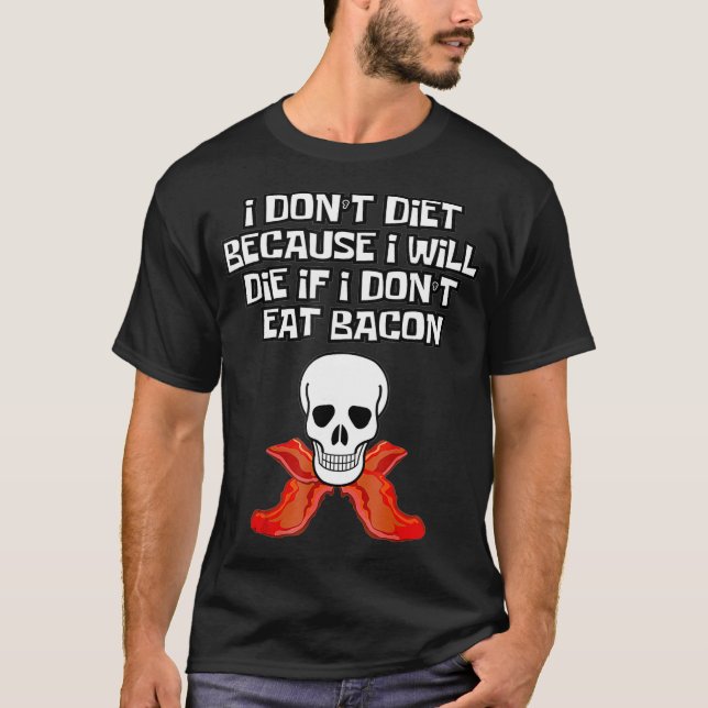 Camiseta Bacon Keto Diet Eercise Gym Comida Crânio Engraçad (Frente)
