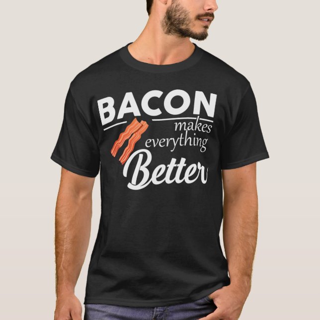 Camiseta Bacon Makes Everything Better Funny Keto Diet Keto (Frente)