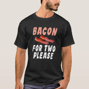 Camiseta Bacon Para Dois Por Favor Bebê Revelar Bacon