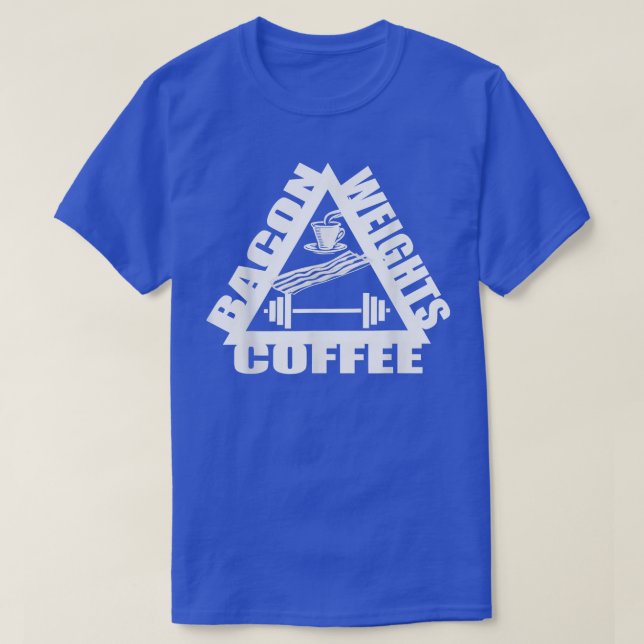 Camiseta Bacon Pesos Café Bacon em Presentes Gym Worko (Frente do Design)