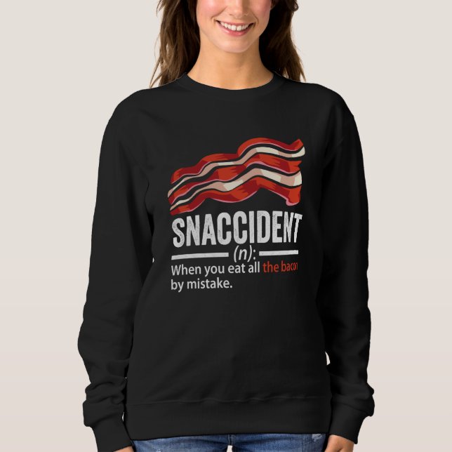 Camiseta Bacon Snaccident  Bacon  Pig Pork Humor Men Women  (Frente)