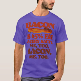 Camiseta Bacon Tem 65 GordurasMe Demasiado Bacon