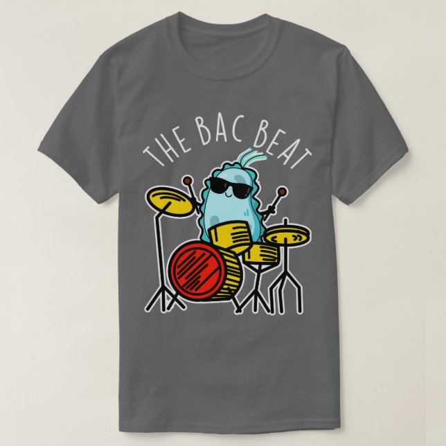 Camiseta Bacteria Bacteria Drummer Cute Bac Beat (Frente do Design)