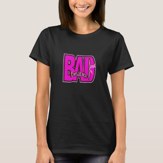 CAMISETA BAD INFLUENCE SASSY WEAR (Frente)