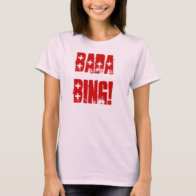 CAMISETA BADA BING (Frente)