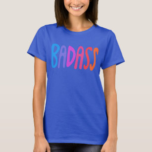 Camiseta BADASS - Letra Colorida Bonita