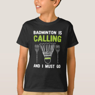 Camiseta Badminton - Badminton Está Ligando