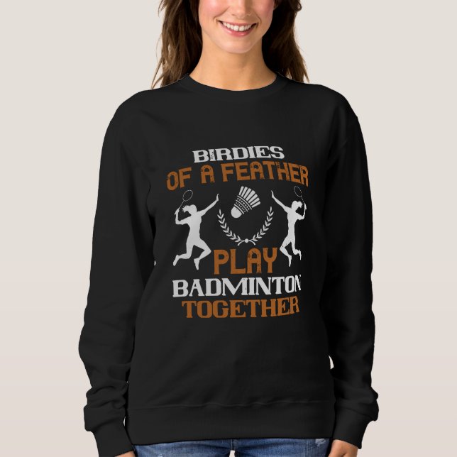 Camiseta Badminton - Birdies of a feather (Frente)