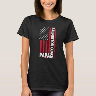 Camiseta Badminton Coach Papa Dia de os pais de Bandeira Am