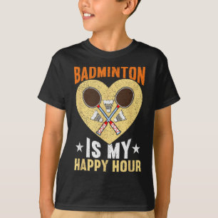 Camiseta Badminton É Minha Feliz Hora Engraçada Badminton