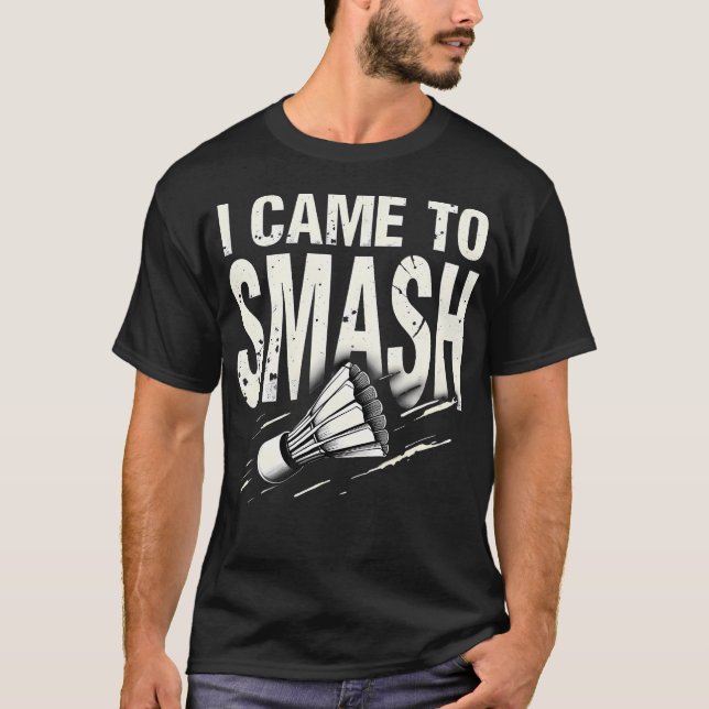 Camiseta Badminton Eu Vim Para Destruir a Peteca (Frente)