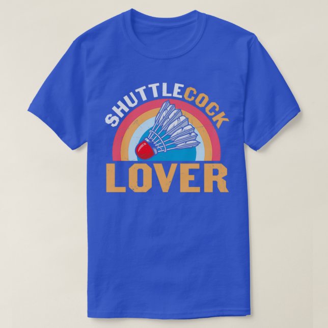 Camiseta Badminton Humor Shuttlecock Lover T (Frente do Design)