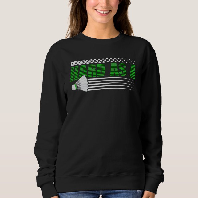 Camiseta Badminton Racket Duro Como Batedorso De Choque (Frente)
