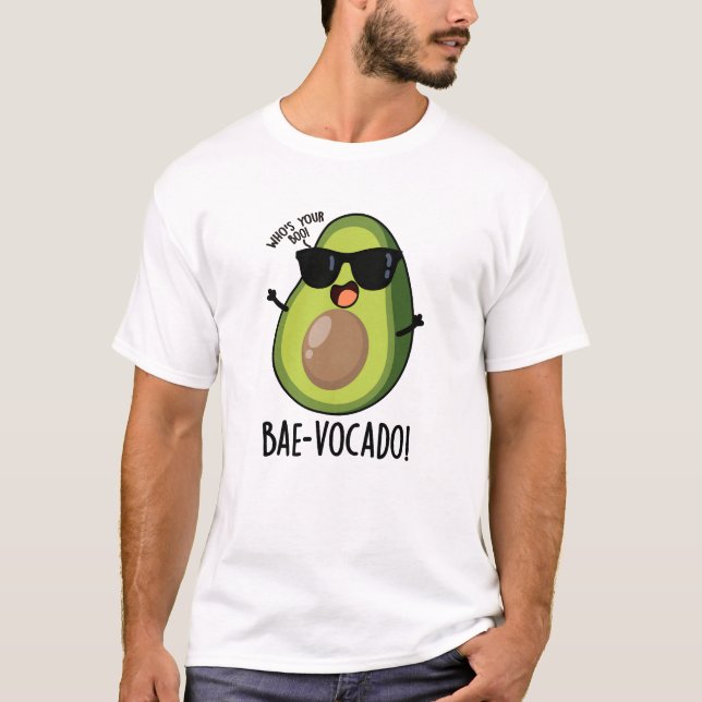 Camiseta Bae-vocado Funny Avocado Pun (Frente)