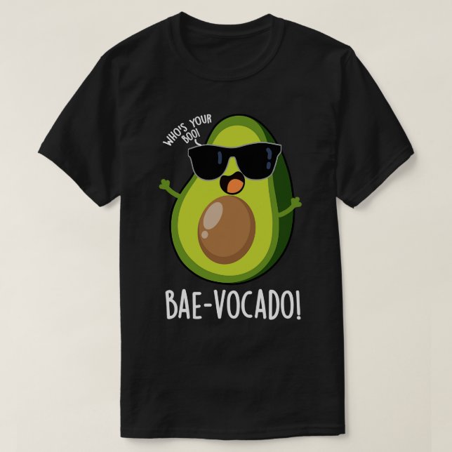 Camiseta Baevocado Funny Avocado Pun 1 (Frente do Design)