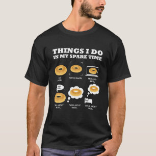 Camiseta Bagel Coisa Que Eu Faço No Meu Tempo Livre Fazendo