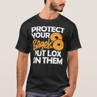 Camiseta Bagel Funny Protect Your Bagels Put Lo On Them 