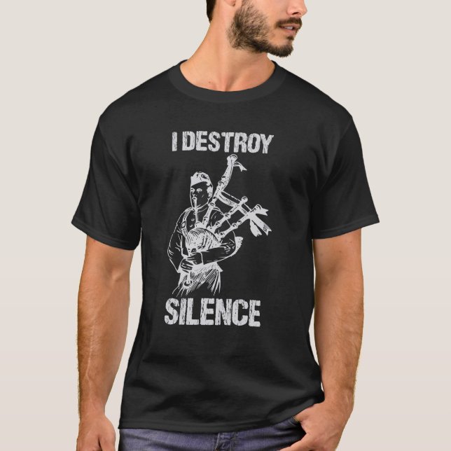 Camiseta Bagpipe I Destroy Silence BagPiper (Frente)