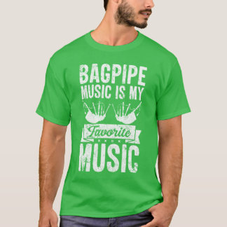 Camiseta Bagpipe Music É Minha Música Favorita - Bagpipe Mu