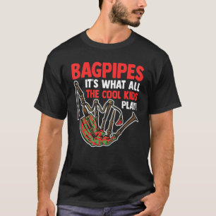 Camiseta Bagpiper Bagpipe é o que todos os Legal