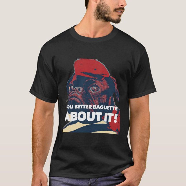 Camiseta Baguete francês baguette pugPug presente de amante (Frente)