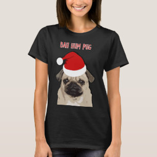 Camiseta Bah Hum Pug Clássico 714