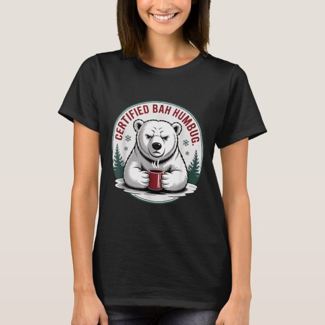 Camiseta Bah Humbug Funny Christmas Lar Bear Sarcastic Holi (Frente)