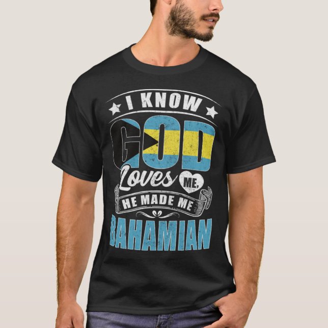 Camiseta Bahamas Flag God Loves Me Bahamians (Frente)