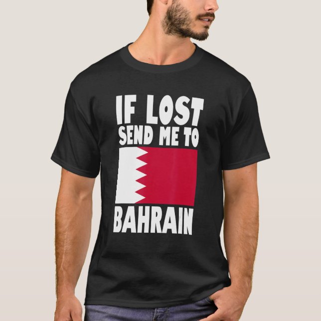 Camiseta Bahrain Flag Design  If lost send me to Bahrain (Frente)