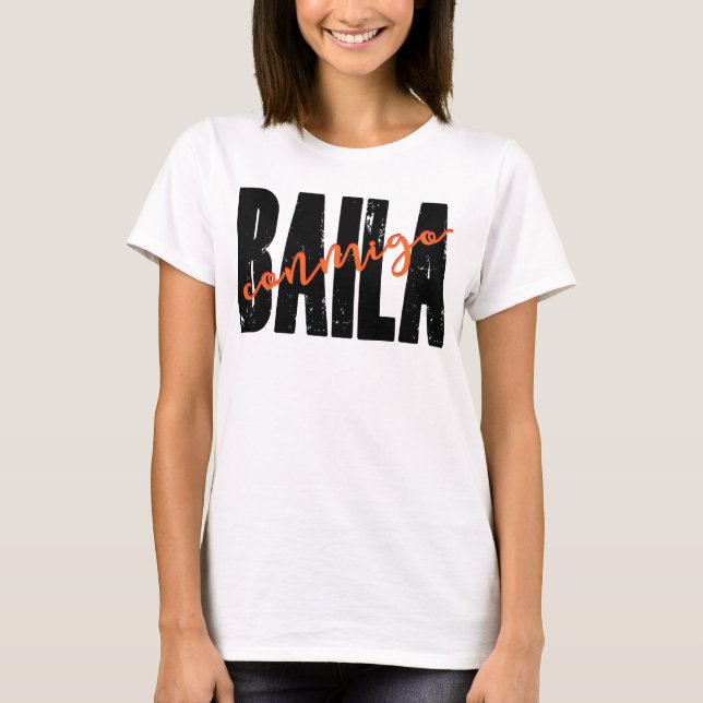 Camiseta Baila Conmigo (Frente)