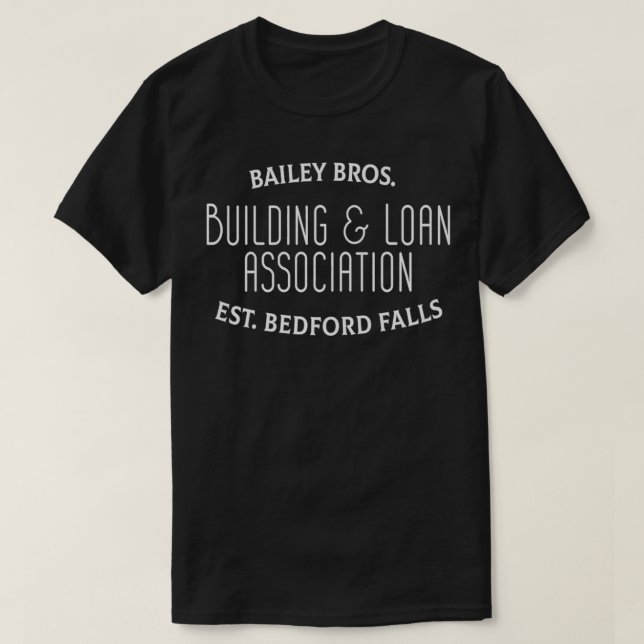 Camiseta Bailey Brothers Building and Loan (Frente do Design)