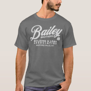 Camiseta Bailey Brothers Building & Loan Association - É