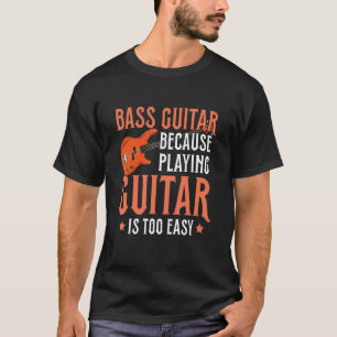 Camiseta Baixo para um Baixista