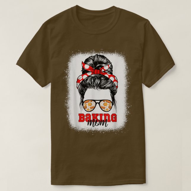 Camiseta Bajulação Mãe Bleached Assar padeiro Hobby Mãe (Frente do Design)