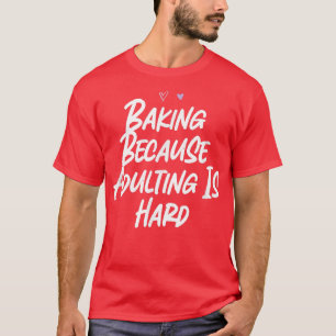 Camiseta Bajulação Porque Adultos É Duro Engraçado Amor Sar